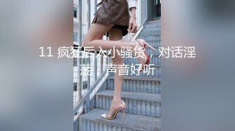 大一38E巨乳骚母狗学生奴被操到尿失禁