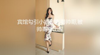 妹子都这么肥了拍摄的时候居然还有点害羞