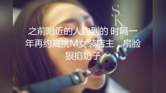 【极品泄密】美女洗干净，赶紧上床吃肉棒，女上位享受插入快感