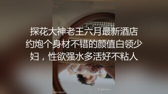 【情侣泄密】样貌十分清纯大奶小妹被渣男偷拍 分手后流出