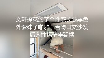 流出酒店偷拍 稀有贝壳房大胸女友和持久眼镜男友 一炮就一小时 被玩坏了瘫趴在床边