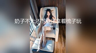 高颜值在校女大学生身材也好 全裸自慰至失禁潮贫 阳台裸露~喷尿~女上侧入无套啪啪内射中出 (1)