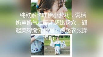 【新速片遞】 ⭐⭐⭐♆【05学妹】校花女神! 突破尺度~脸逼同筐~抠穴自慰~流白浆![3.6GB/MP4/04:39:57]