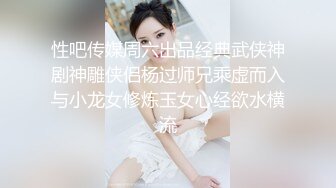 超顶绿帽大神】91小懒猫 调教母狗校花女友甄选 露出自慰取外卖惊呆小哥 共享极品娇媚女友 越漂亮越反差会玩