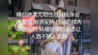 精品推荐-主题酒店TP明星脸长腿大胸女神级美女衣服还没脱完就被爆操嗷嗷叫说：受不了抽筋了.逼毛真旺看着就想狠狠的干她!