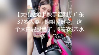 【新速片遞】  漂亮熟女人妻吃鸡啪啪 美乳大肥臀 大肉棒插完无毛鲍鱼再插菊花 被无套内射 精液咕咕流出 