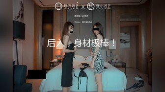 魔手 外购2021十月最新流出《坑闺蜜》系列潜入某大学女生澡堂偷拍此校的妹子颜值是真的高身材极品