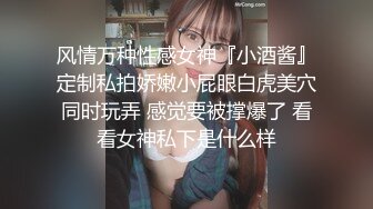 潜入学校女厕多角度偷拍美女班花 贴她的屁股太近被她发现了