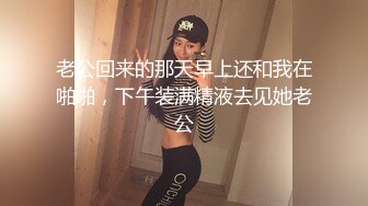 口爆胖妹妹-疯狂-巨根-顶级-高颜值-天花板-少女