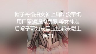 熟女人妻48分钟约炮打桩（女主全套视频已上传至简-介平台，限时免费