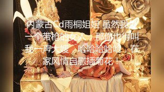 性爱泄密秘?核能重磅??泡妞约操达人『胡子哥』最新约操高个火辣美女 一字马高难度性爱操 无套口爆