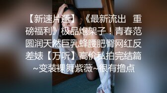  扒开90后小女友性感丝质内裤 插完逼再插屁股干的爽歪歪