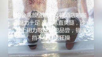 最新流出酒店绿叶房高清偷拍❤️69大神和女友互舔互扣一晚上终于把屌插入妹子的逼里