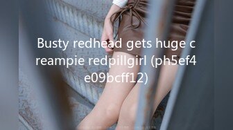 Busty redhead gets huge creampie redpillgirl (ph5ef4e09bcff12)