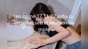 lasublime.17.11.22.sofia.cucci.sofias.secret.weapon-sample