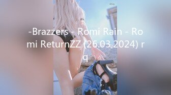 -Brazzers - Romi Rain - Romi ReturnZZ (26.03.2024) rq