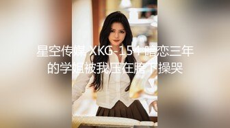 STP19419 颜值不错白皙美少妇啪啪，张开腿舔逼口交舔弄上位骑坐大力猛操